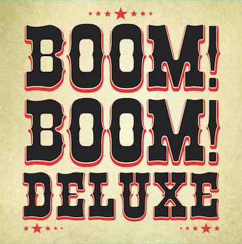 Boom! Boom! DeLuxe - Boom! Boom! Deluxe( ltd 10 " )
